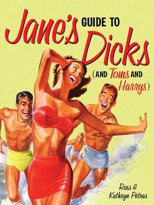 cover image of Jane's Guide to Dicks (and Toms and Harrys)